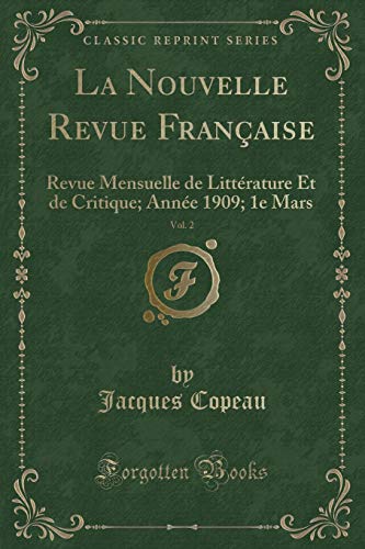 Beispielbild fr La Nouvelle Revue Fran?aise, Vol. 2 zum Verkauf von PBShop.store US