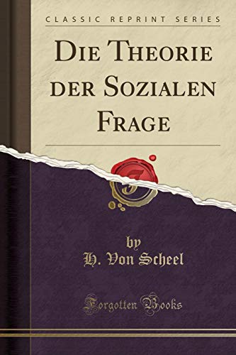 Stock image for Die Theorie der Sozialen Frage (Classic Reprint) for sale by Forgotten Books