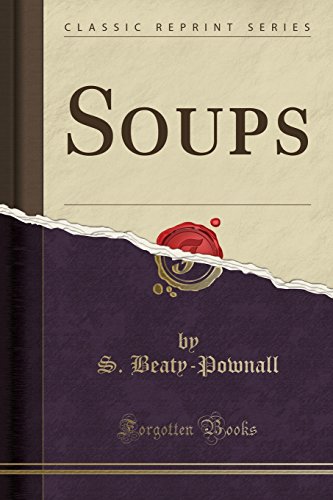 Imagen de archivo de Soups Classic Reprint a la venta por PBShop.store US