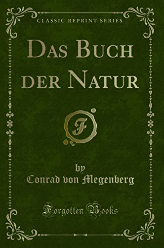 Imagen de archivo de Das Buch der Natur (Classic Reprint) a la venta por WorldofBooks