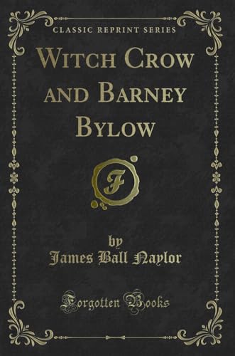 Imagen de archivo de Witch Crow and Barney Bylow Classic Reprint a la venta por PBShop.store US