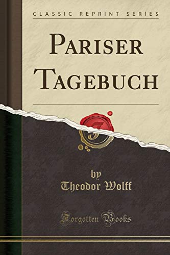 9780282370244: Pariser Tagebuch (Classic Reprint)