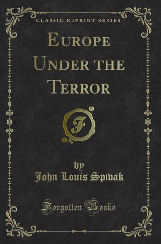 Beispielbild fr Europe Under the Terror Classic Reprint zum Verkauf von PBShop.store US