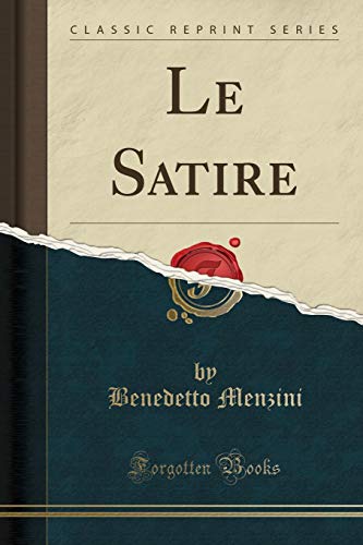 Stock image for Le Satire Classic Reprint for sale by PBShop.store US