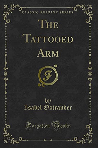 Imagen de archivo de The Tattooed Arm Classic Reprint a la venta por PBShop.store US