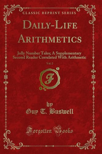 9780282625382: Daily-Life Arithmetics, Vol. 2: Jolly Number Tales; A Supplementary Second Reader Correlated With Arithmetic (Classic Reprint)