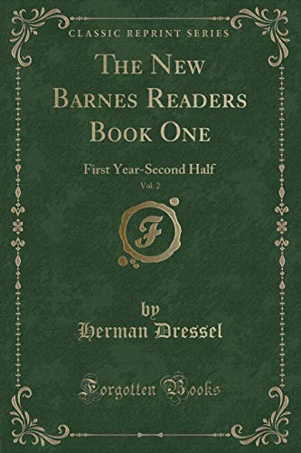 Imagen de archivo de The New Barnes Readers Book One, Vol 2 First YearSecond Half Classic Reprint a la venta por PBShop.store US