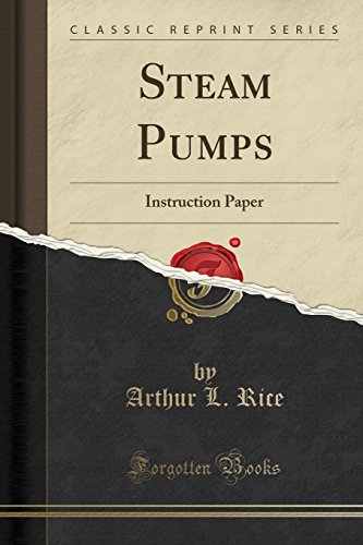 Stock image for Steam Pumps Instruction Paper Classic Reprint for sale by PBShop.store US