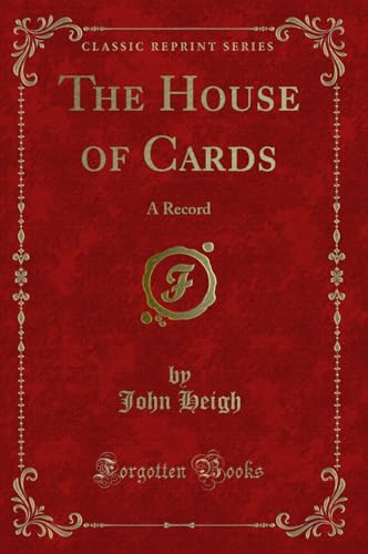 Stock image for The House of Cards: A Record (Classic Reprint) for sale by Forgotten Books