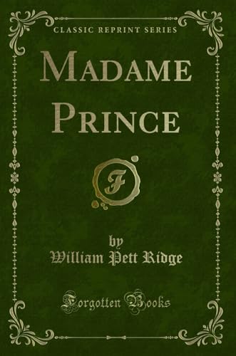 Stock image for Madame Prince Classic Reprint for sale by PBShop.store US