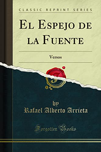 Imagen de archivo de El Espejo de la Fuente Versos Classic Reprint a la venta por PBShop.store US