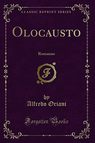 Stock image for Olocausto Romanzo Classic Reprint for sale by PBShop.store US