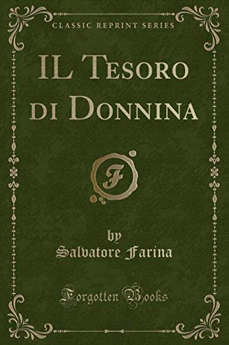 Imagen de archivo de IL Tesoro di Donnina Classic Reprint a la venta por PBShop.store US