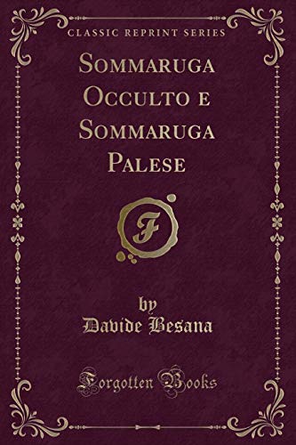 Stock image for Sommaruga Occulto e Sommaruga Palese (Classic Reprint) for sale by Forgotten Books