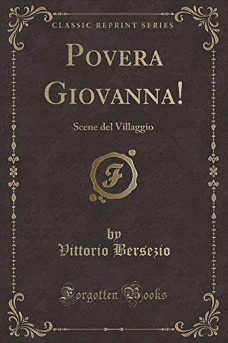 Beispielbild fr Povera Giovanna Scene del Villaggio Classic Reprint zum Verkauf von PBShop.store US