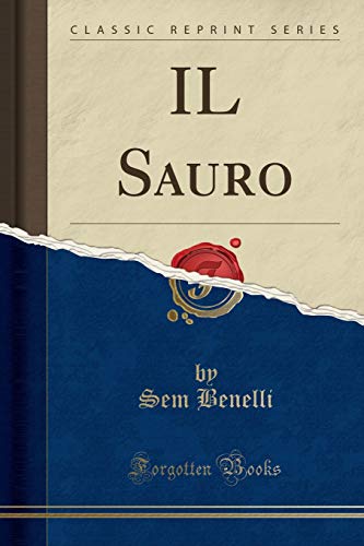 9780282827755: IL Sauro (Classic Reprint)
