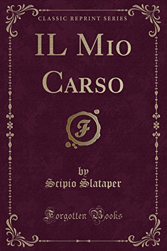 Beispielbild fr IL Mio Carso Classic Reprint zum Verkauf von PBShop.store US