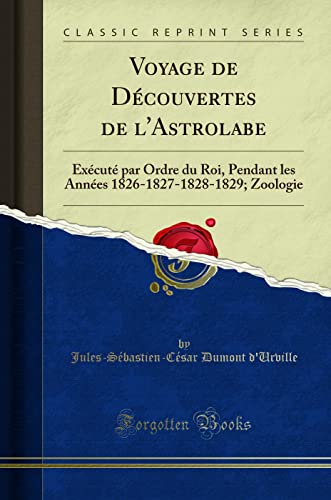 Imagen de archivo de Voyage de D couvertes de l'Astrolabe: Ex cut par Ordre du Roi a la venta por Forgotten Books