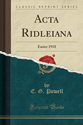 9780282849429: Acta Ridleiana: Easter 1918 (Classic Reprint)