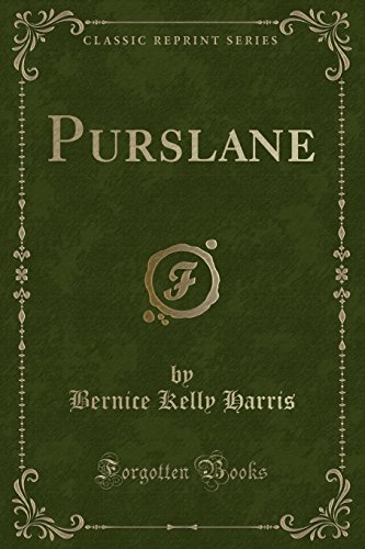 9780282873561: Purslane (Classic Reprint)