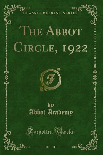 Stock image for The Abbot Circle, 1922 Classic Reprint for sale by PBShop.store US