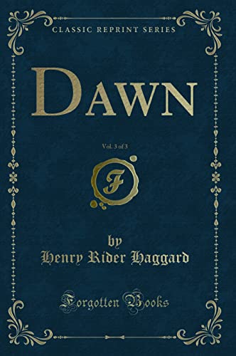Stock image for Dawn, Vol 3 of 3 Classic Reprint for sale by PBShop.store US