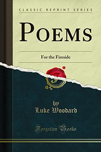 Stock image for Poems For the Fireside Classic Reprint for sale by PBShop.store US