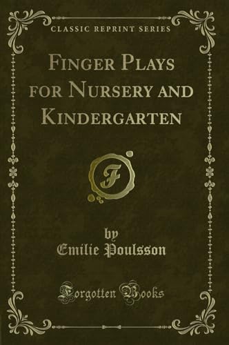 Stock image for Finger Plays for Nursery and Kindergarten Classic Reprint for sale by PBShop.store US