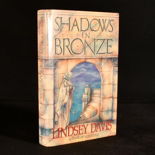 Stock image for Shadows in Bronze A Marcus Didius Falco Novel for sale by Gerry Kleier Rare Books