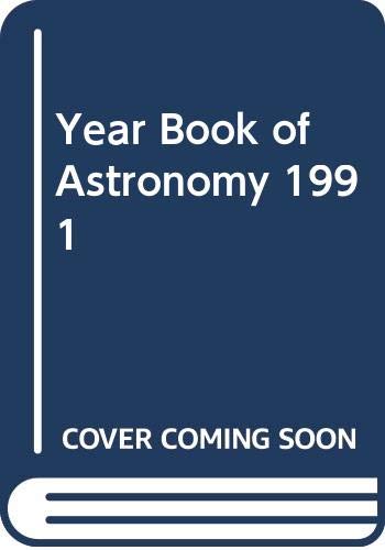 Imagen de archivo de 1991 Yearbook of Astronomy a la venta por Riley Books