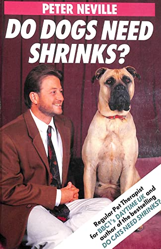 9780283060410: Do Dogs Need Shrinks?