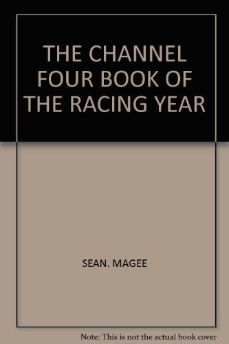 Beispielbild fr The Channel Four Book of Racing zum Verkauf von Reuseabook