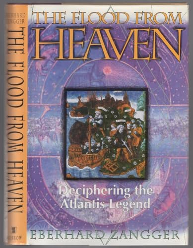 The Flood from Heaven. Deciphering the Atlantis Legend.