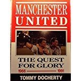 Beispielbild fr Manchester United: the Quest for Glory zum Verkauf von WorldofBooks