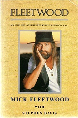 Fleetwood: My Life and Adventures with Fleetwood Mac (9780283061264) by Fleetwood, Mick; Davies, Stephen