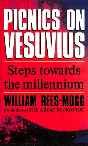 Imagen de archivo de Picnics on Vesuvius: Steps Towards the Millennium a la venta por WorldofBooks