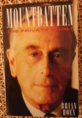 Beispielbild fr Mountbatten: the Private Story zum Verkauf von ThriftBooks-Atlanta