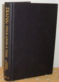 Beispielbild fr Diana : Once upon a Time: The Untold Story by Her Confidante, Friend and Nanny zum Verkauf von Better World Books: West