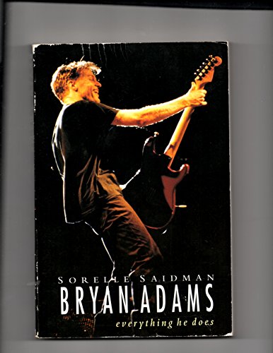 Imagen de archivo de Bryan Adams: Everything He Does a la venta por AwesomeBooks