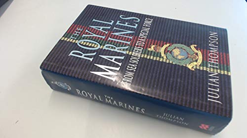 Beispielbild fr The Royal Marines: From Sea Soldiers to a Special Force zum Verkauf von WorldofBooks