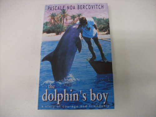 Stock image for The Dolphin's Boy for sale by WorldofBooks