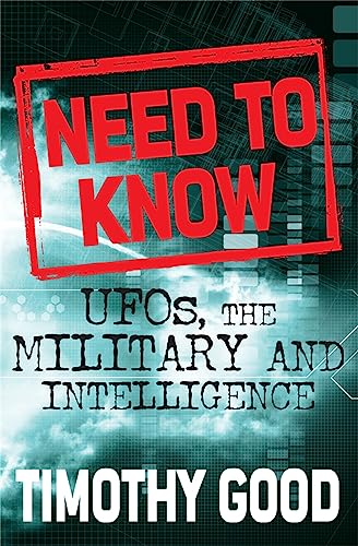 Beispielbild fr A Need to Know: UFOs, the Military and Intelligence zum Verkauf von WorldofBooks