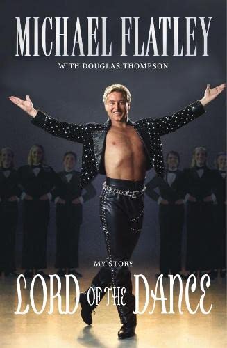 9780283070426: Lord of the Dance: My Story