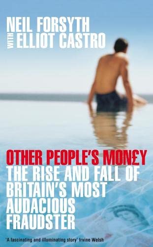 Beispielbild fr Other People's Money: The Rise and Fall of Britain's Most Audacious Fraudster zum Verkauf von ThriftBooks-Dallas
