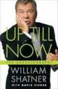 Stock image for Up Till Now for sale by Goldstone Books