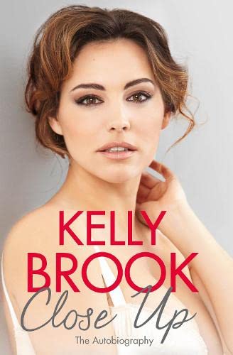 Close Up: The Autobiography - Brook, Kelly