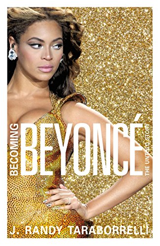 Imagen de archivo de Becoming Beyonce: The Untold Story a la venta por MusicMagpie