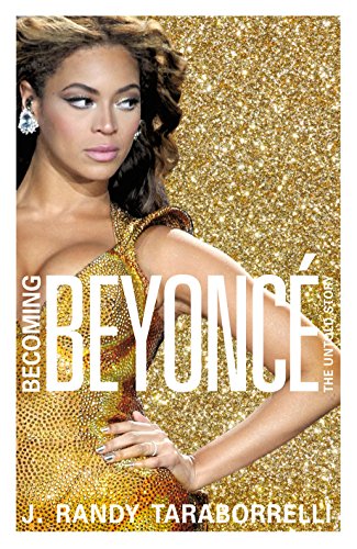 9780283072260: Becoming Beyonce: The Untold Story