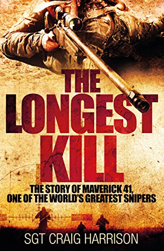 Imagen de archivo de The Longest Kill: The Story of Maverick 41, One of the World's Greatest Snipers a la venta por WorldofBooks