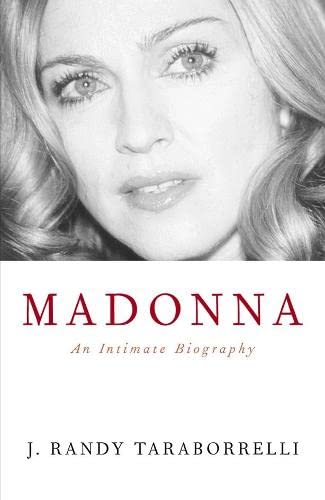 9780283072895: Madonna. An Intimate Biiography: An Intimate Biography